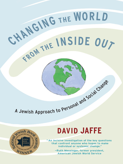 Title details for Changing the World from the Inside Out by David Jaffe - Available